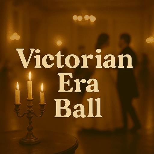 Victorian Era Ball - Elegant Victorian evening event